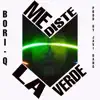 Bori-Q - Me Diste La Verde - Single